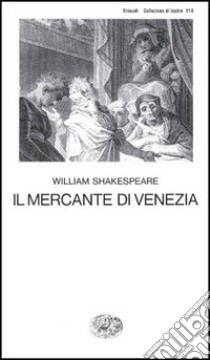 Il mercante di Venezia libro di Shakespeare William