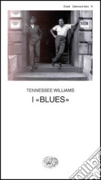 I blues libro di Williams Tennessee