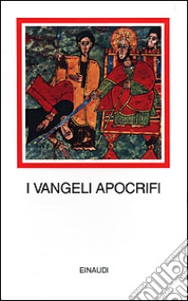 I vangeli apocrifi libro di Craveri M. (cur.)