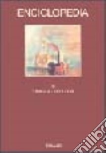 Enciclopedia Einaudi. Vol. 6: Famiglia-Ideologia libro di Romano R. (cur.)