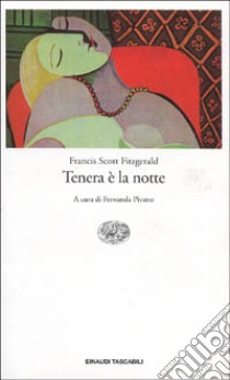 Tenera è la notte libro di Fitzgerald Francis Scott