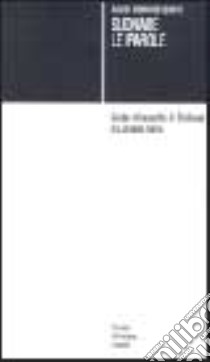 Suonare le parole libro di Osmond Smith David; Bernardini N. (cur.)