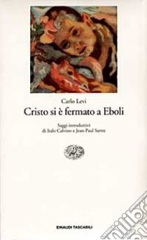 Cristo si è fermato a Eboli libro di Levi Carlo