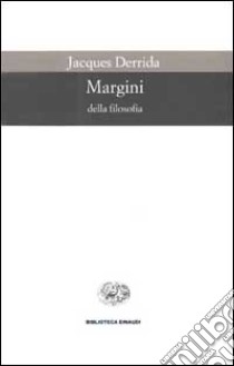 Margini della filosofia libro di Derrida Jacques