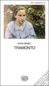 Tramonto libro di Babel' Isaak; Pacini G. (cur.)