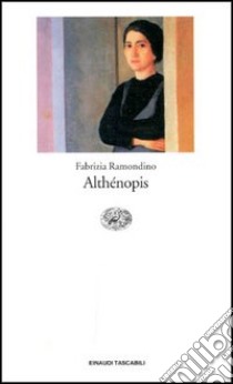 Althénopis libro di Ramondino Fabrizia