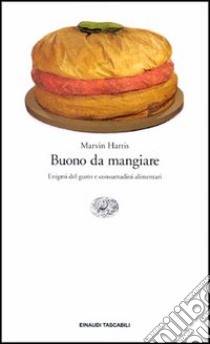 Buono da mangiare libro di Harris Marvin