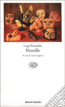 Novelle libro di Pirandello Luigi