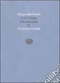 Trilogia delle barche libro di Vicente Gil