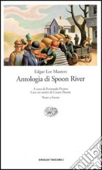 Antologia di Spoon River libro di Masters E. Lee