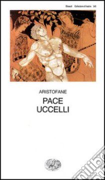 Pace-Uccelli libro di Aristofane