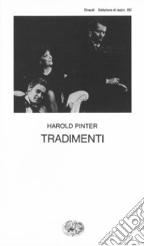 Tradimenti libro di Pinter Harold