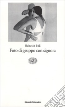 Foto di gruppo con signora libro di Böll Heinrich