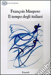 Il tempo degli italiani libro di Maspero Francesco