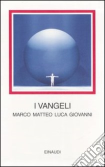 I vangeli. Marco Matteo Luca Giovanni. Testo greco a fronte libro di Gaeta G. (cur.)