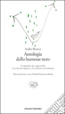 Antologia dello humor nero libro di Breton André