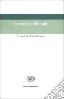 I concetti del male libro di Portinaro P. P. (cur.)