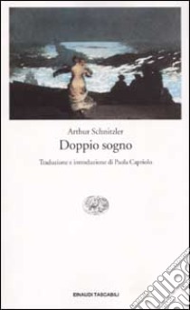 Doppio sogno libro di Schnitzler Arthur