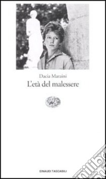 L'età del malessere libro di Maraini Dacia