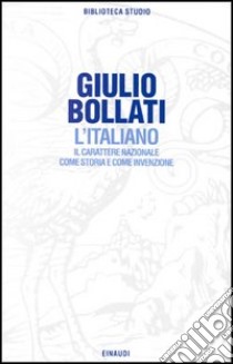 L'italiano libro di Bollati Giulio