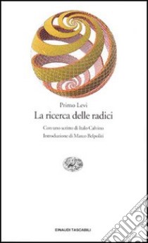 La ricerca delle radici libro di Levi Primo