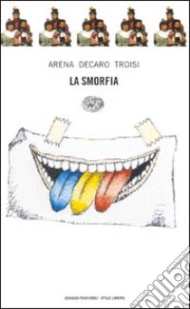 La smorfia libro di Arena Lello; De Caro Enzo; Troisi Massimo