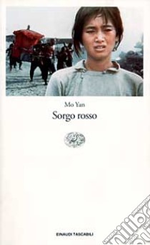 Sorgo rosso libro di Mo Yan