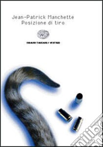 Posizione di tiro libro di Manchette Jean-Patrick