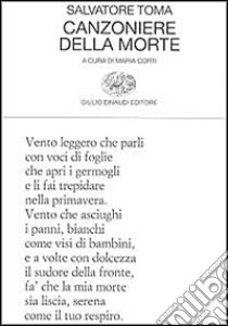 Canzoniere della morte libro di Toma Salvatore; Corti M. (cur.)