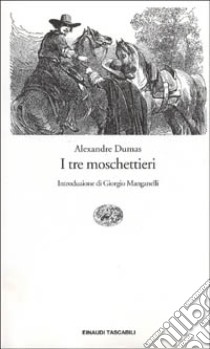 I tre moschettieri libro di Dumas Alexandre