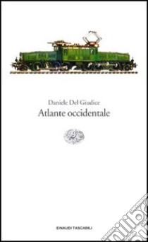 Atlante occidentale libro di Del Giudice Daniele