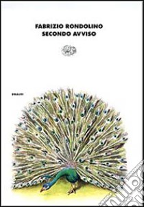 Secondo avviso libro di Rondolino Fabrizio