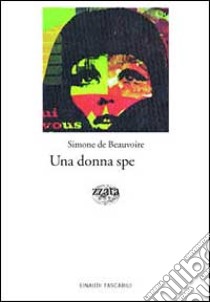 Una donna spezzata libro di Beauvoir Simone de