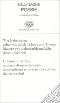 Poesie. Testo tedesco a fronte libro di Sachs Nelly; Porena I. (cur.)