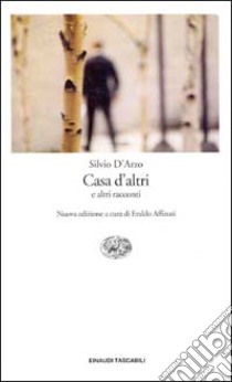 Casa d'altri e altri racconti libro di D'Arzo Silvio