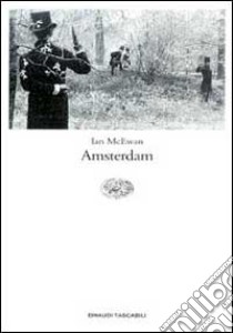 Amsterdam libro di McEwan Ian