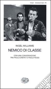 Nemico di classe libro di Williams Nigel