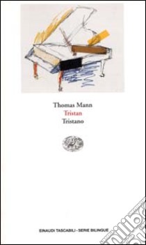 Tristan-Tristano libro di Mann Thomas; Giachino A. M. (cur.)