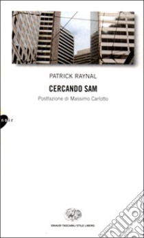 Cercando Sam libro di Raynal Patrick