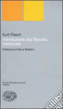 Introduzione alla filosofia medievale libro di Flasch Kurt M.