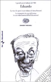 Eduardo. Con videocassetta libro di Barsotti Anna