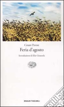 Feria d'agosto libro di Pavese Cesare