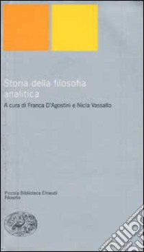 Storia della filosofia analitica libro di D'Agostini F. (cur.); Vassallo N. (cur.)