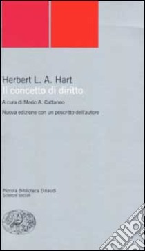 Il concetto di diritto libro di Hart Herbert L. A.; Cattaneo M. A. (cur.)