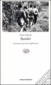 Banditi libro di Chiodi Pietro