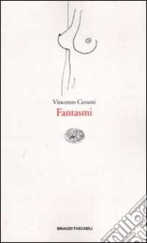 Fantasmi libro di Santangelo Evelina