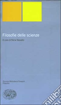 Filosofie delle scienze libro di Vassallo N. (cur.)