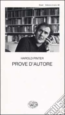 Prove d'autore libro di Pinter Harold; Serra A. (cur.)