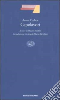 Capolavori libro di Cechov Anton; Martini M. (cur.)