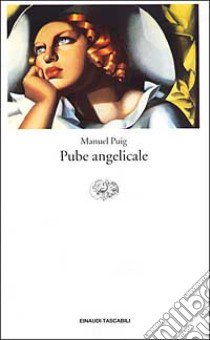 Pube angelicale libro di Puig Manuel